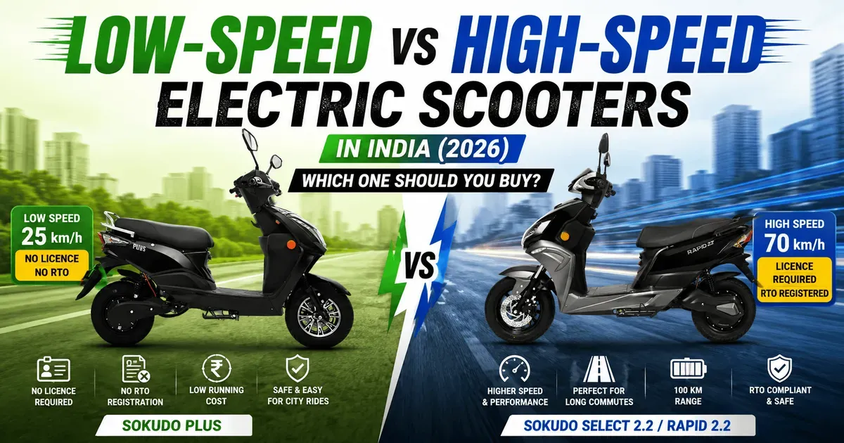 Low-Speed vs High-Speed Electric Scooters in India (2026): Which One Should You Buy?
