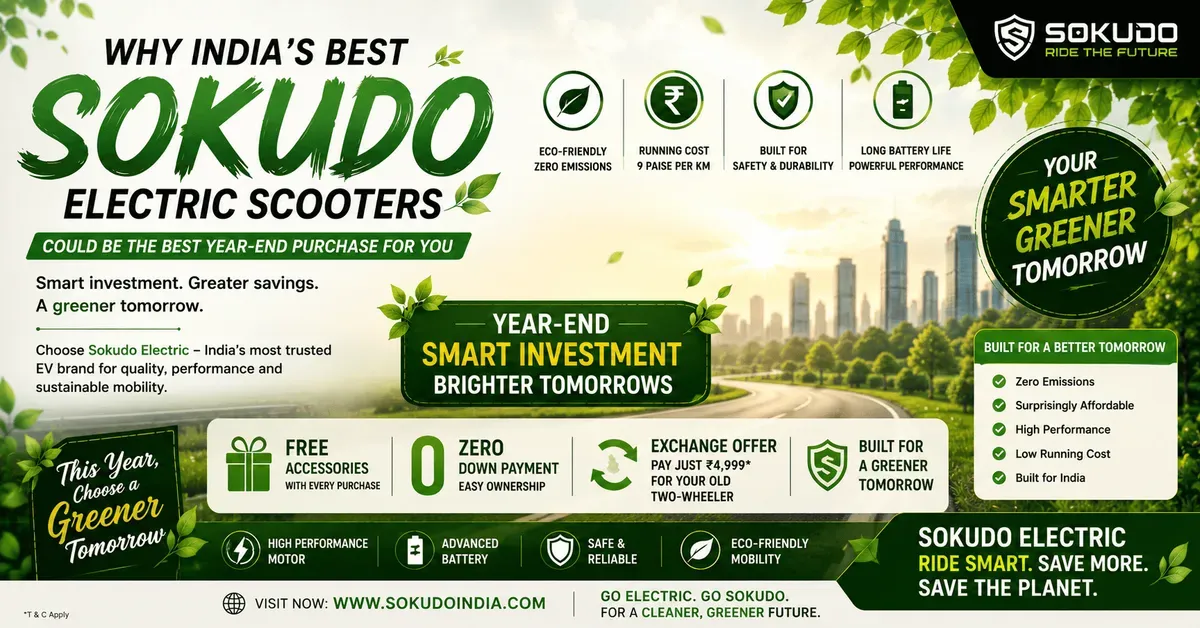 Why India’s Best Sokudo Electric Scooters Could Be the Best Year-End Purchase for You