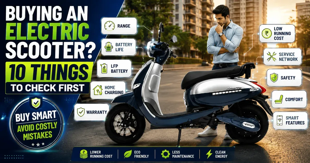 How to Choose the Right Electric Scooter in India (2026) | Complete Buying Guide